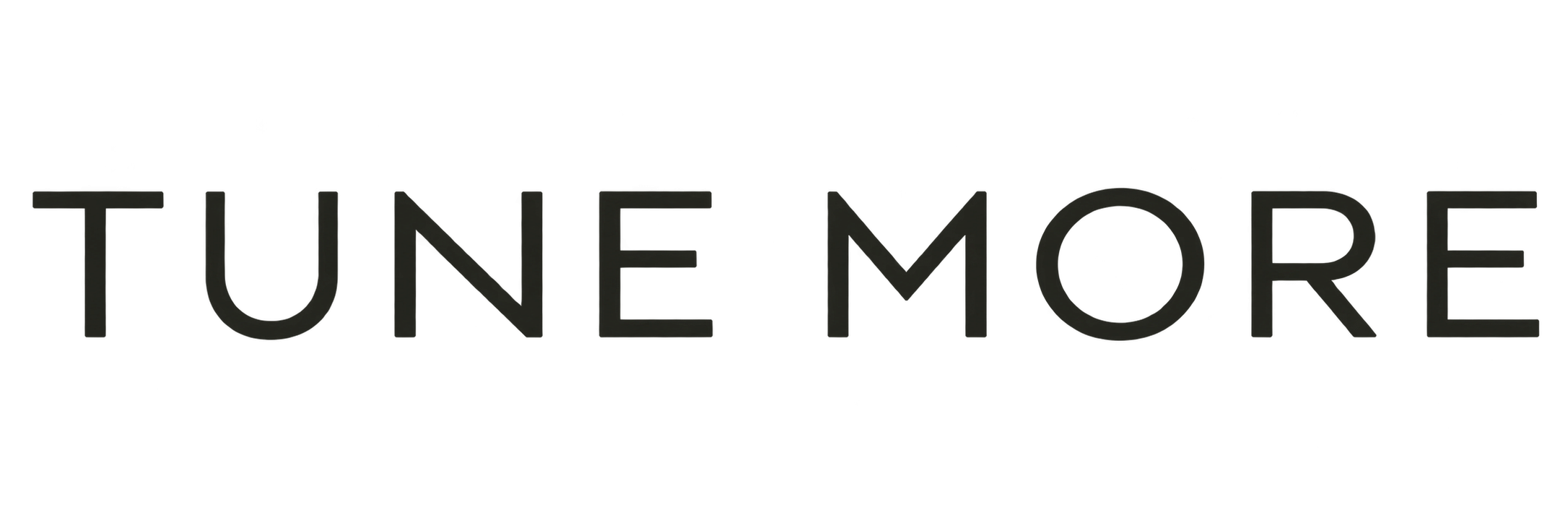 TUNE MORE